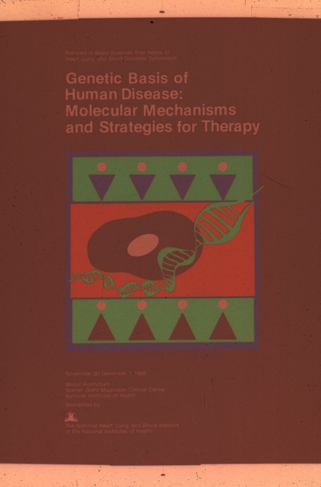 Genetic Basis of Human Disease: Molecular Mechanisms and Strategies for TherapyCollection:Images from the History of…