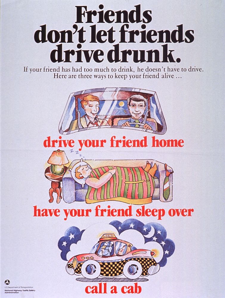 Friends Don't Let Friends Drive Drunk. Original public domain image from Flickr