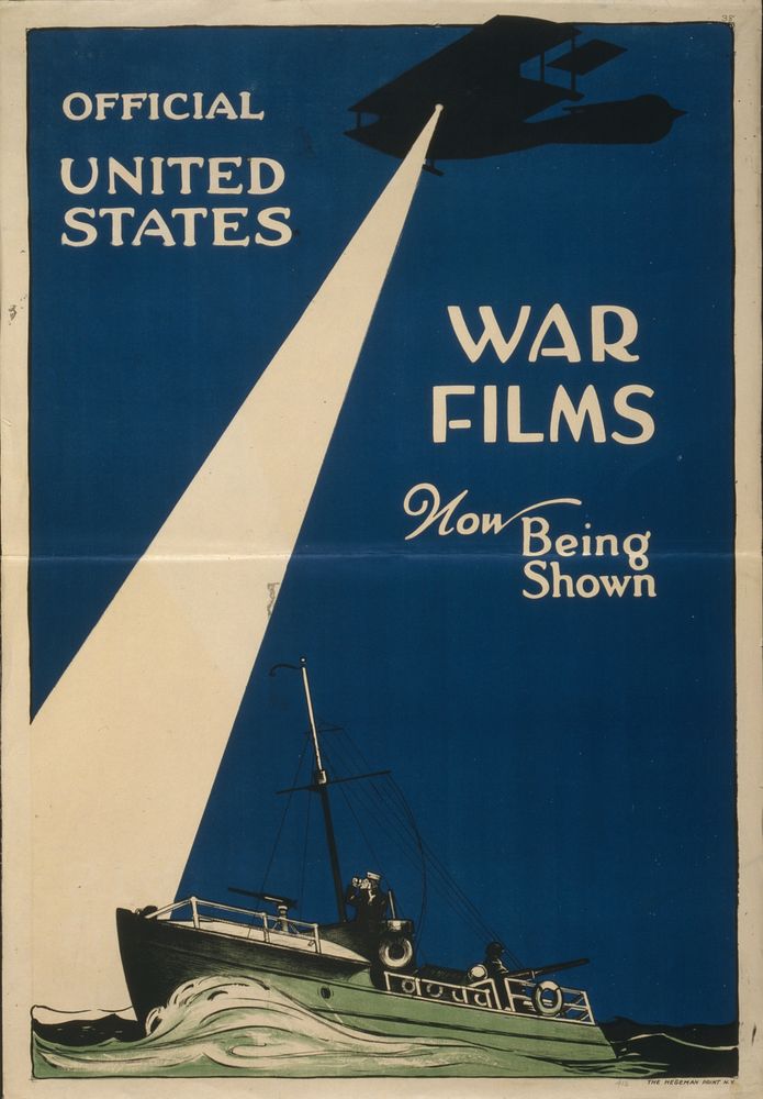 Official United States war films now being shown  The Hegeman Print N.Y.