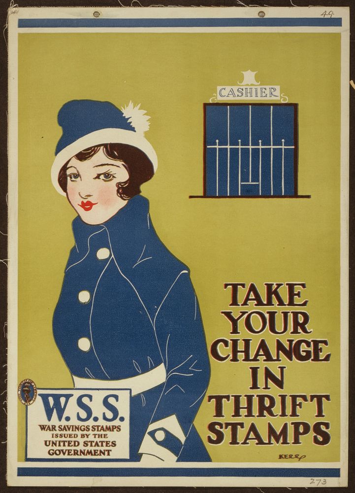 Take your change in Thrift Stamps W.S.S.--War Savings Stamps issued by the United States government  Kerr.