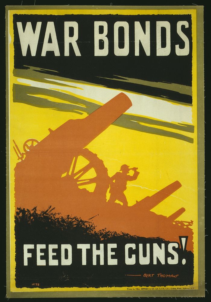 War bonds. Feed the guns!  Bert Thomas ; printed by Hill, Siffken & Co. Ltd. (L.P.A. Ltd.), Grafton Works, Holloway, N.7.