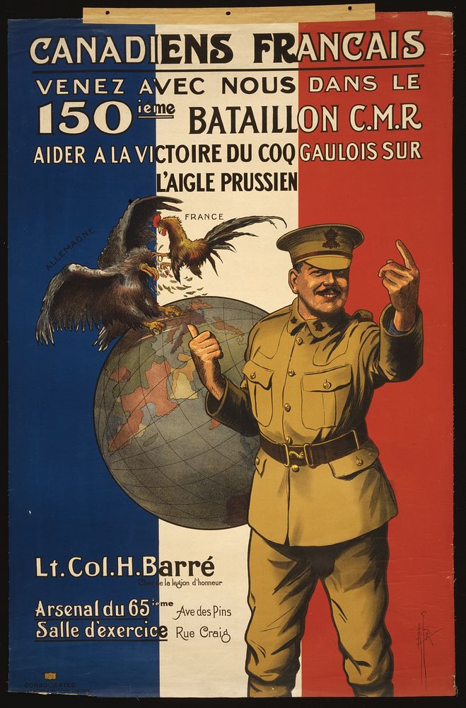 Canadiens Francais. Venez avec nous dans le 150ieme Bataillon C.M.R. Aider a la victoire du coq Gaulois sur l'aigle Prussien…