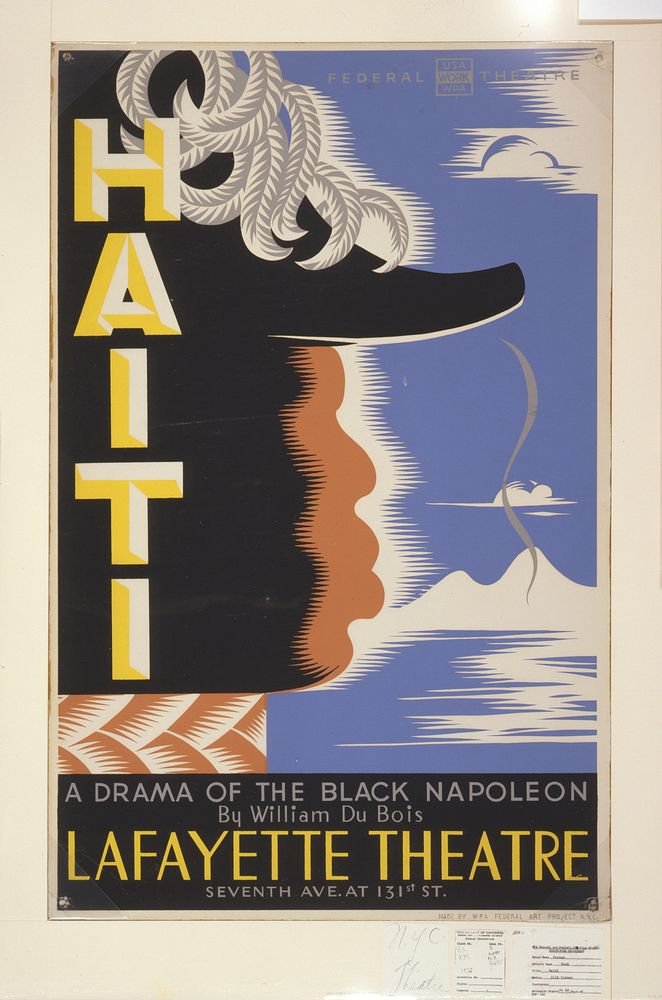 Haiti, a drama of the black Napoleon, by William Du Bois, Lafayette Theatre