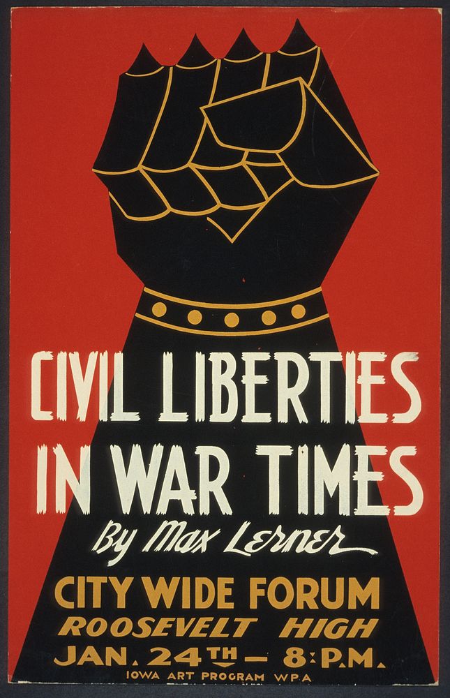 Civil liberties in war times by Max Lerner City wide forum.