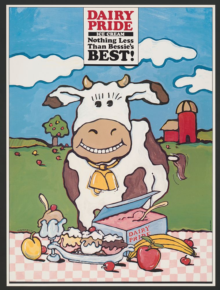 Dairy Pride ice cream, nothing less than Bessie's best (1985) poster by Lanny Sommese. Original public domain image from the…