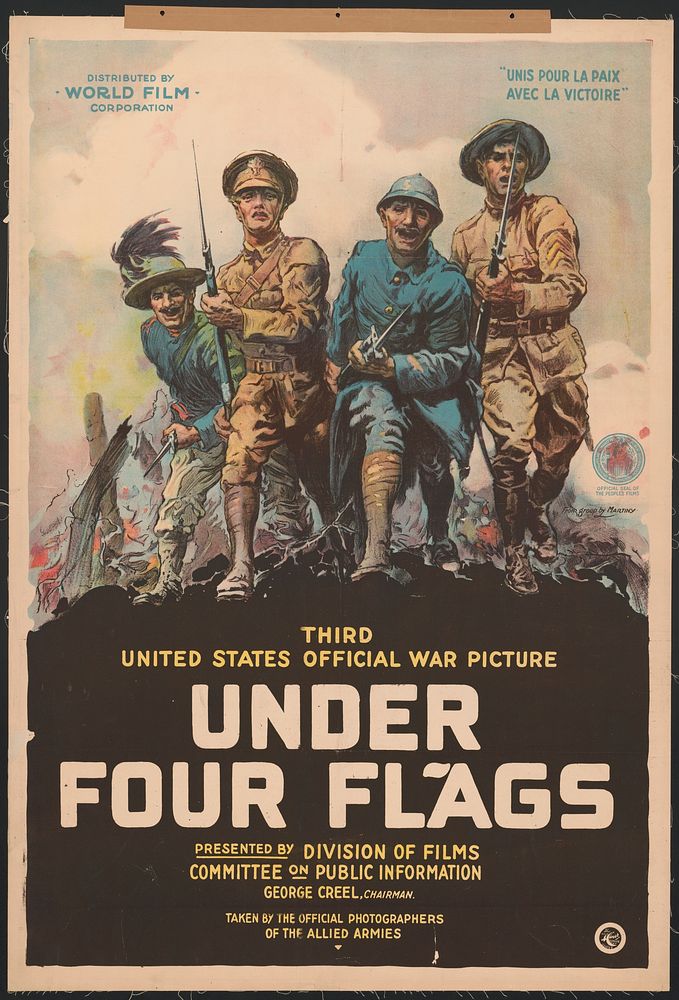 Under four flags Third United States official war picture.