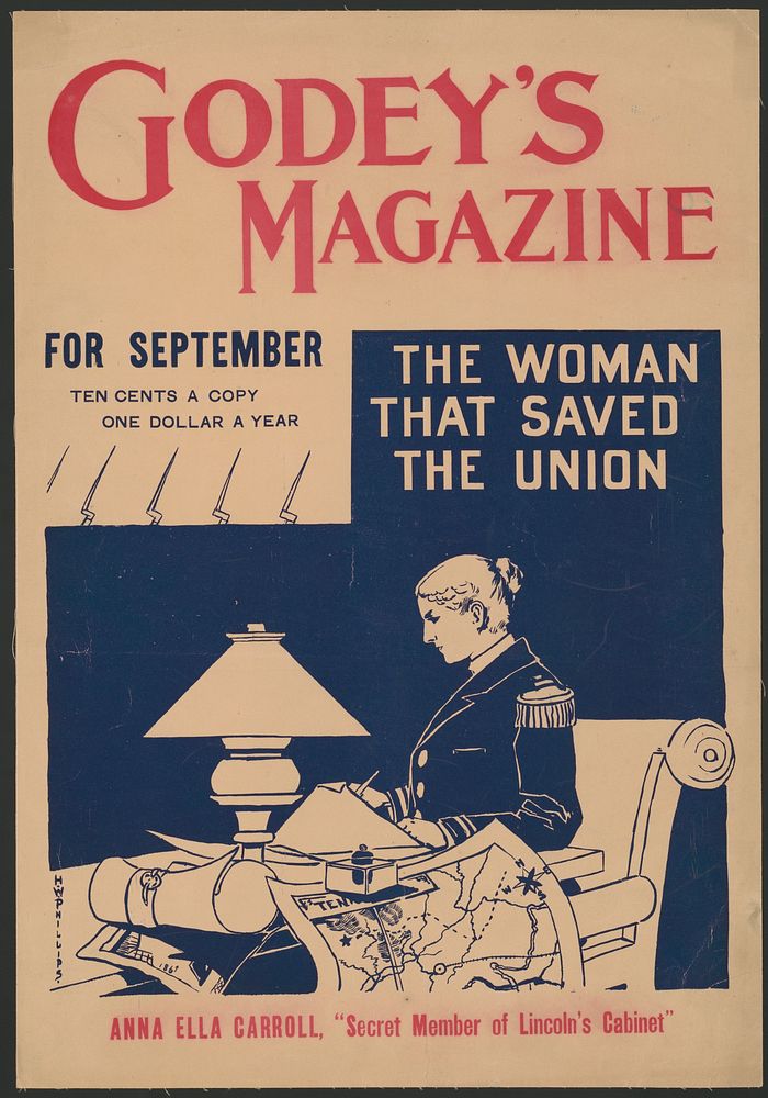 Godey's Magazine for September. The woman that saved the Union