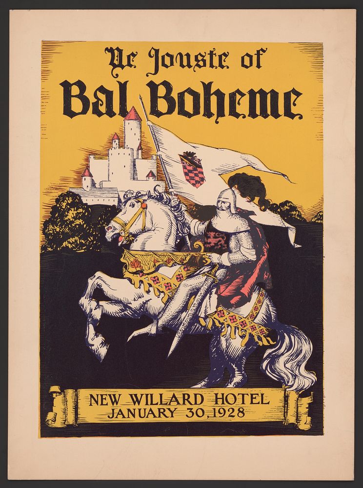 Ye jouste of Bal Boheme. New Willard Hotel. January 30, 1928.