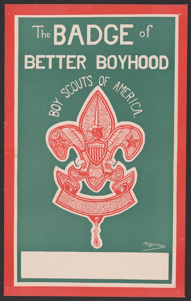 The badge of better boyhood; Boy Scouts of America