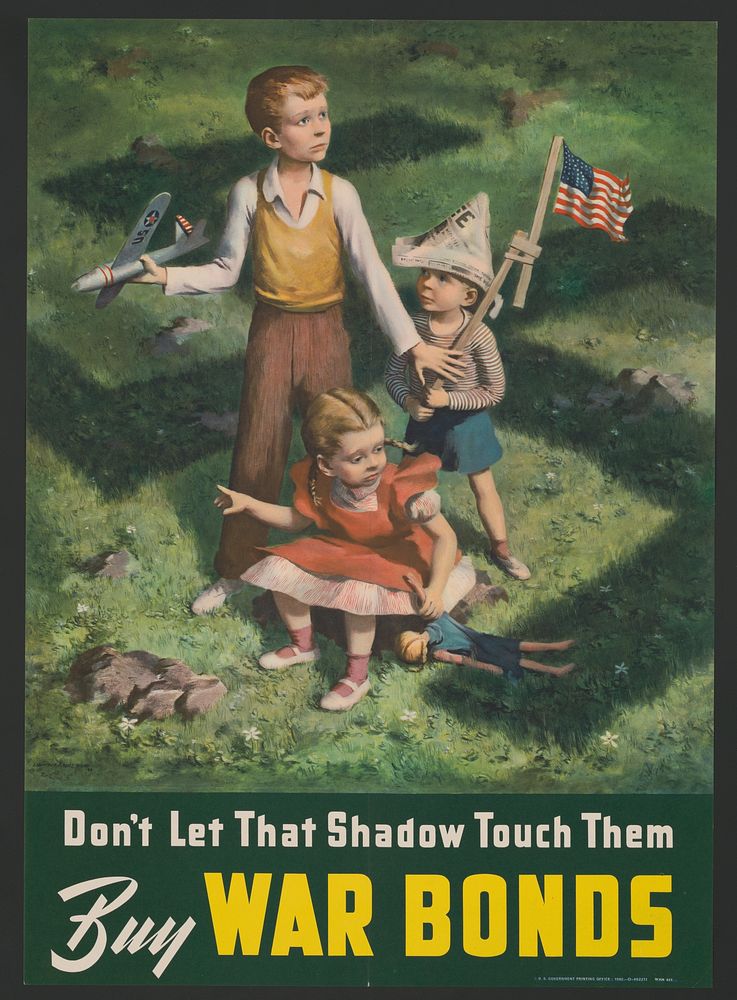 Don't let that shadow touch them, buy war bonds