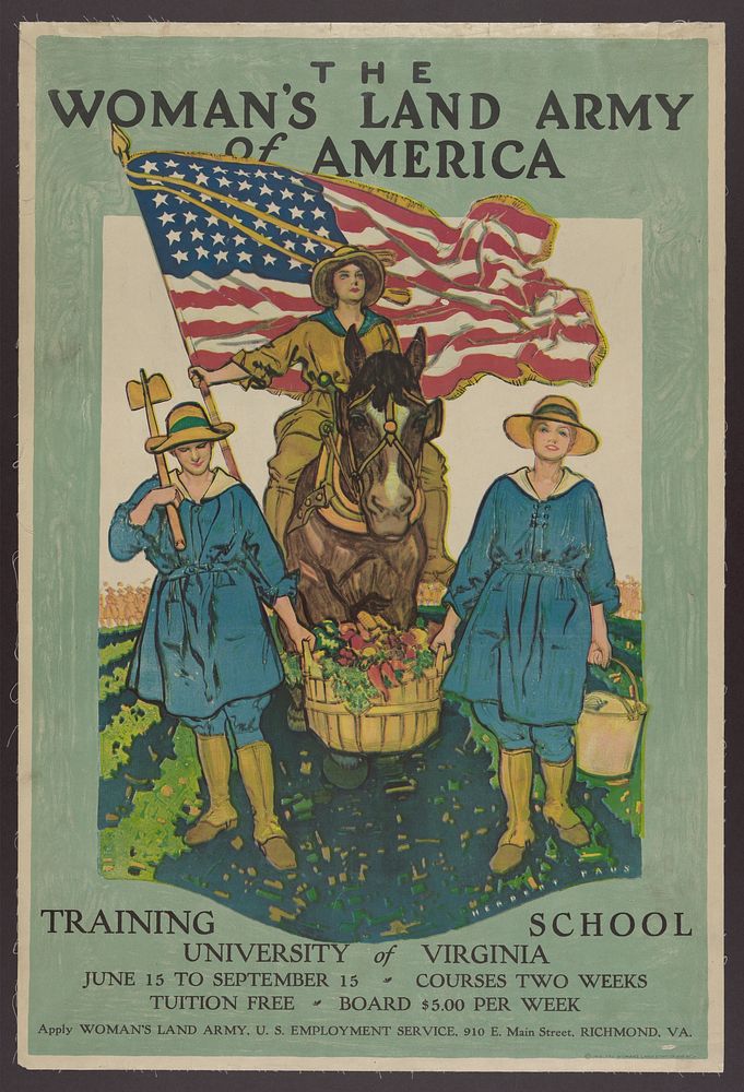 The Woman's Land Army of America--Training school, University of Virginia--Apply Woman's Land Army, U.S. Employment Service…