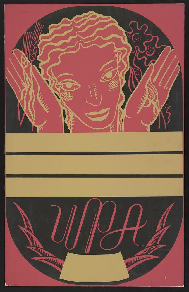 [WPA poster design on red background showing the head and hands of a woman holding flowers and wheat above a blank banner]…