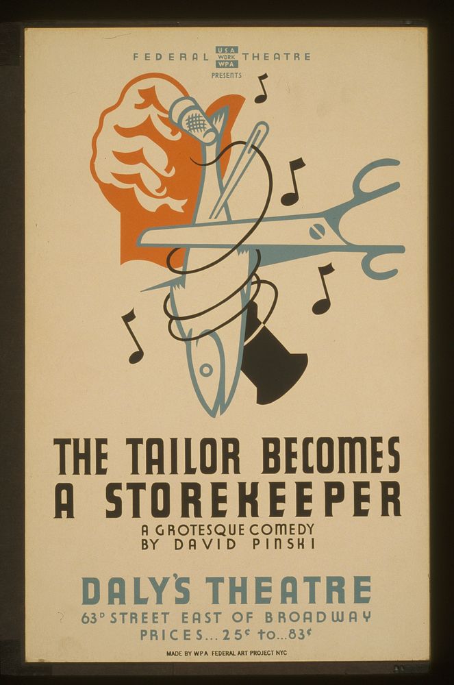 "The tailor becomes a storekeeper" A grotesque comedy by David Pinski : Daly's Theatre.