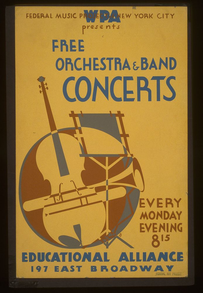 WPA Federal Music Project of New York City presents free orchestra & band concerts Educational Alliance, 197 East Broadway.