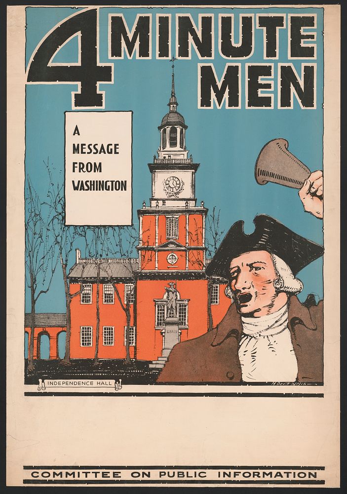 4 Minute men--A message from Washington  H. Devit Welsh.