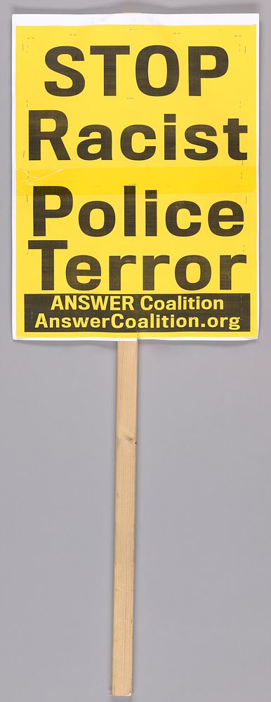 Placard with "Stop the War on Black America" used at protests in Washington, DC, National Museum of African American History…