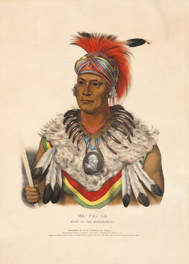 Wa-pel-la - Chief of the Musquakees