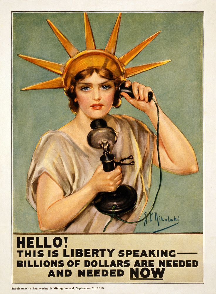 Hello! This is liberty speaking - billions of dollars are needed and needed now (1918) vintage poster by Z.P. Nikolaki.…