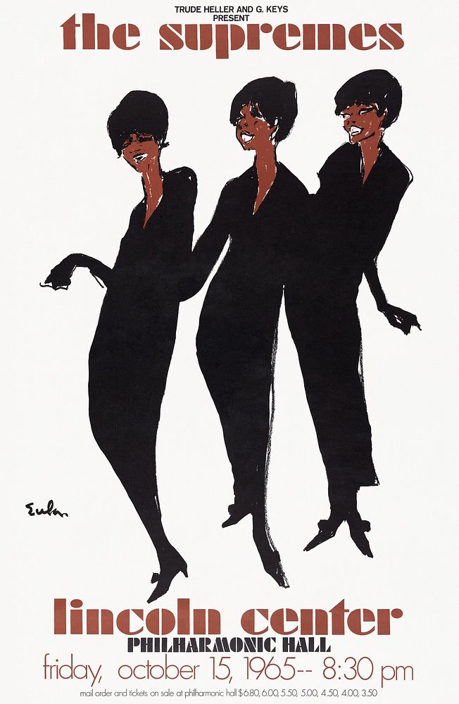 The Supremes - Lincoln Center - Philharmonic Hall, Friday, October 15, 1965, 8:30 PM (1965) vintage poster by Joe Eula.…
