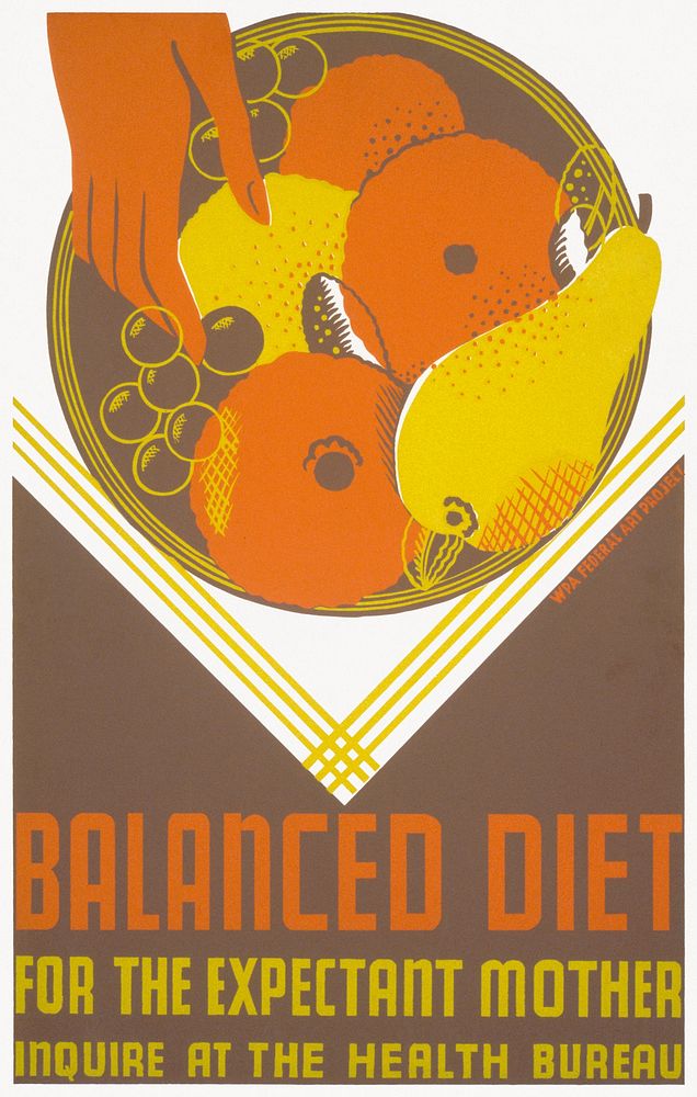 Balanced diet for the expectant mother Inquire at the Health Bureau (1936-1939) vintage poster by WPA Federal Art Project.…