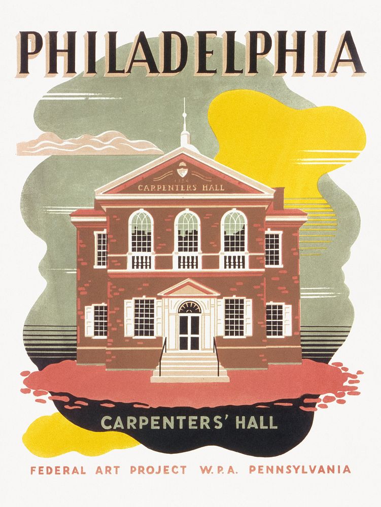 Philadelphia - Carpenters' Hall (1936-1941) poster by Federal Art Project. Original public domain image from the Library of…