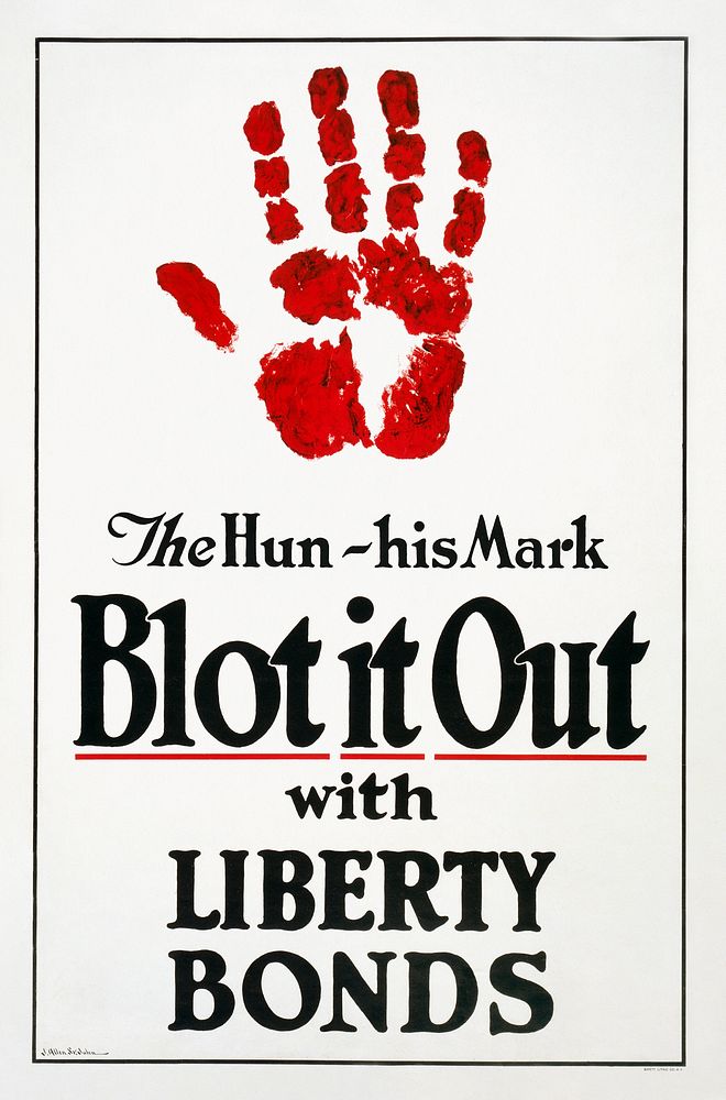 The Hun - His mark - Blot it out with Liberty Bonds (1918) vintage poster by James Allen St. John. Original public domain…