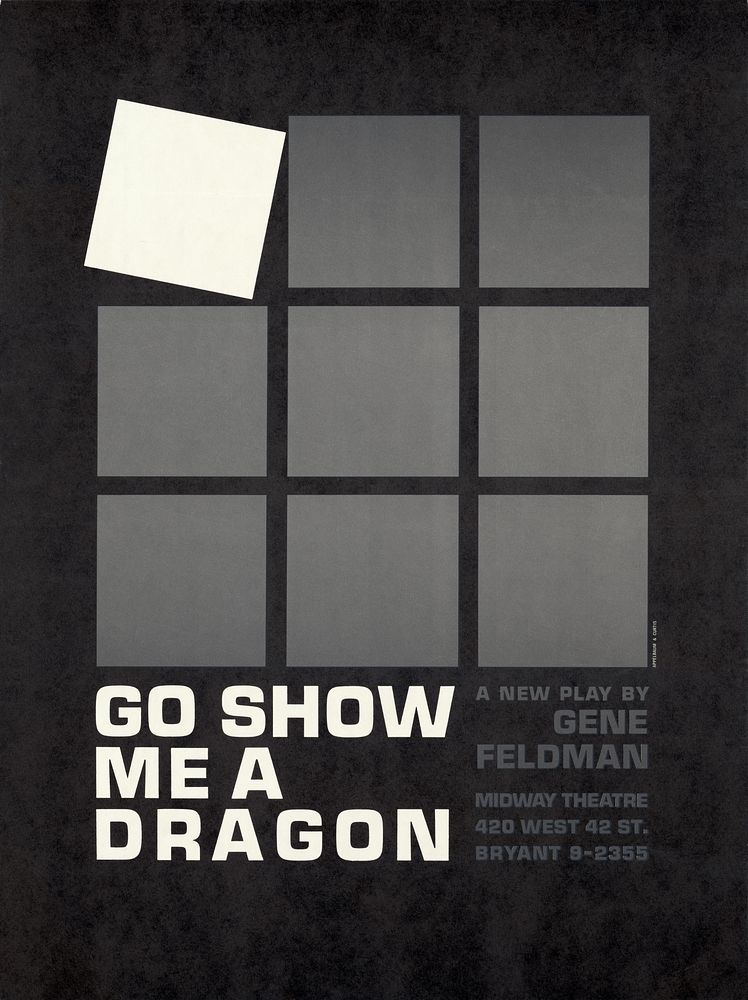 Go show me a dragon. A new play by Gene Feldman. (1962) vintage poster by Harvey Appelbaum. Original public domain image…
