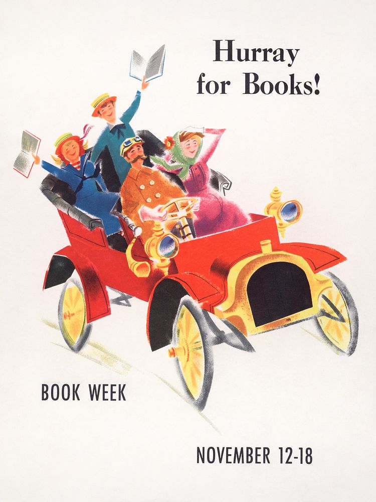 Hurray for books! Book week, November 12-18. (1961) vintage poster. Original public domain image from the Library of…