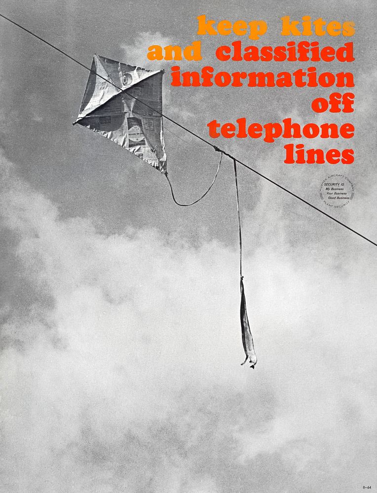 Keep kites and classified information off telephone lines (1964) vintage poster by Hughes Aircraft Company. Original public…