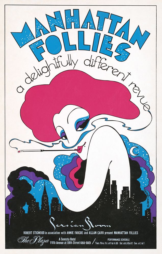 Manhattan follies, a delightfully different revue. Persian room... the plaza... (1979) vintage poster. Original public…