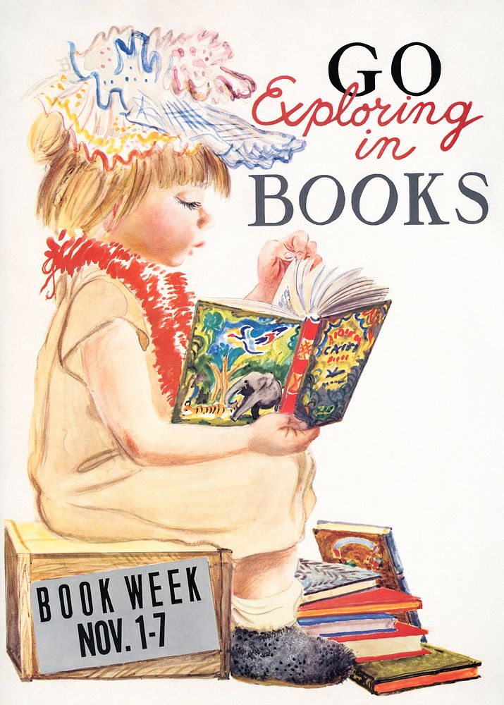 Go exploring in books. Book week Nov. 1-7 (1961) poster by Feodor Rojankovsky. Original public domain image from the Library…