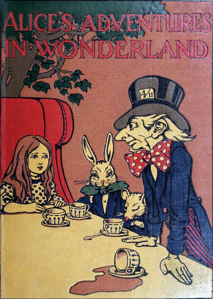 The cover of Alice's Adventures in Wonderland, written by Lewis Carroll and illustrated by Charles Robinson.
