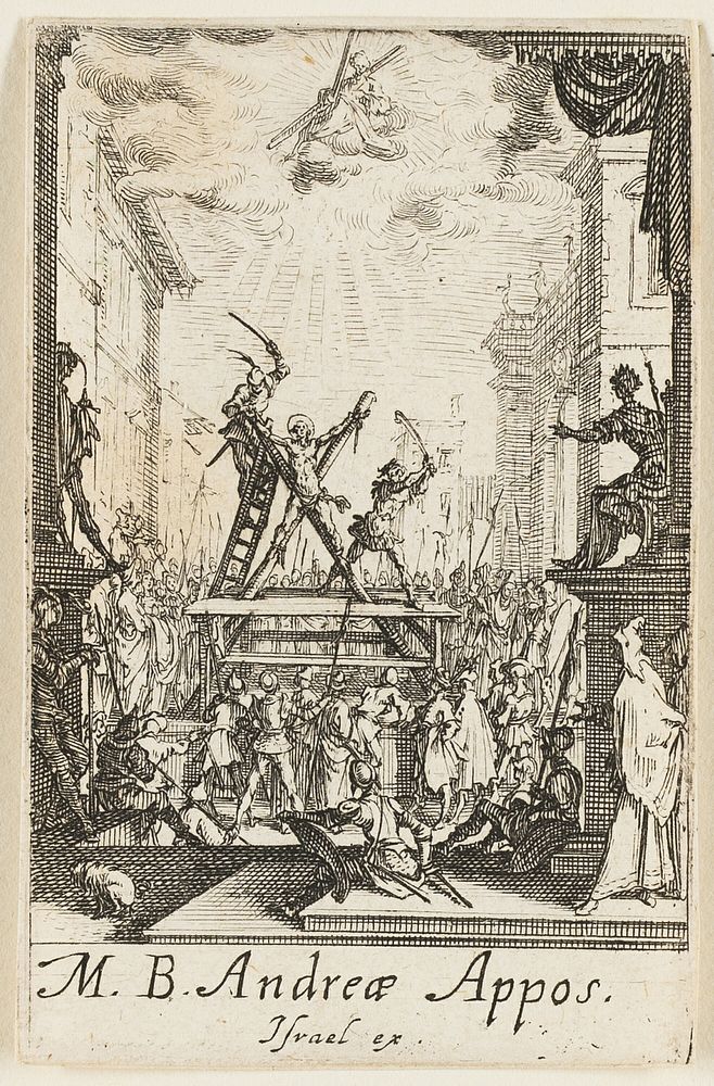 Martyrdom of Saint Andrew, plate three from The Martyrdoms of the Apostles by Jacques Callot