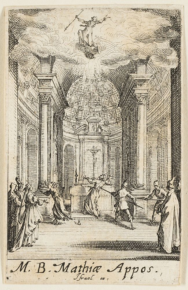 Martyrdom of Saint Mathias, plate eleven from The Martyrdoms of the Apostles by Jacques Callot