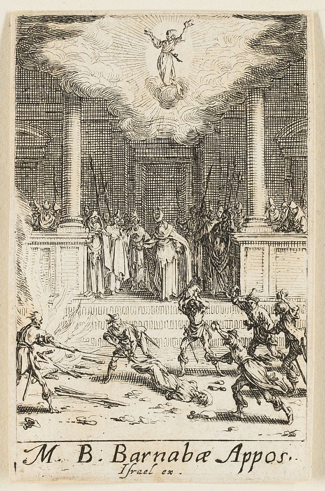 Martyrdom of Saint Barnaby, plate fifteen from The Martyrdoms of the Apostles by Jacques Callot