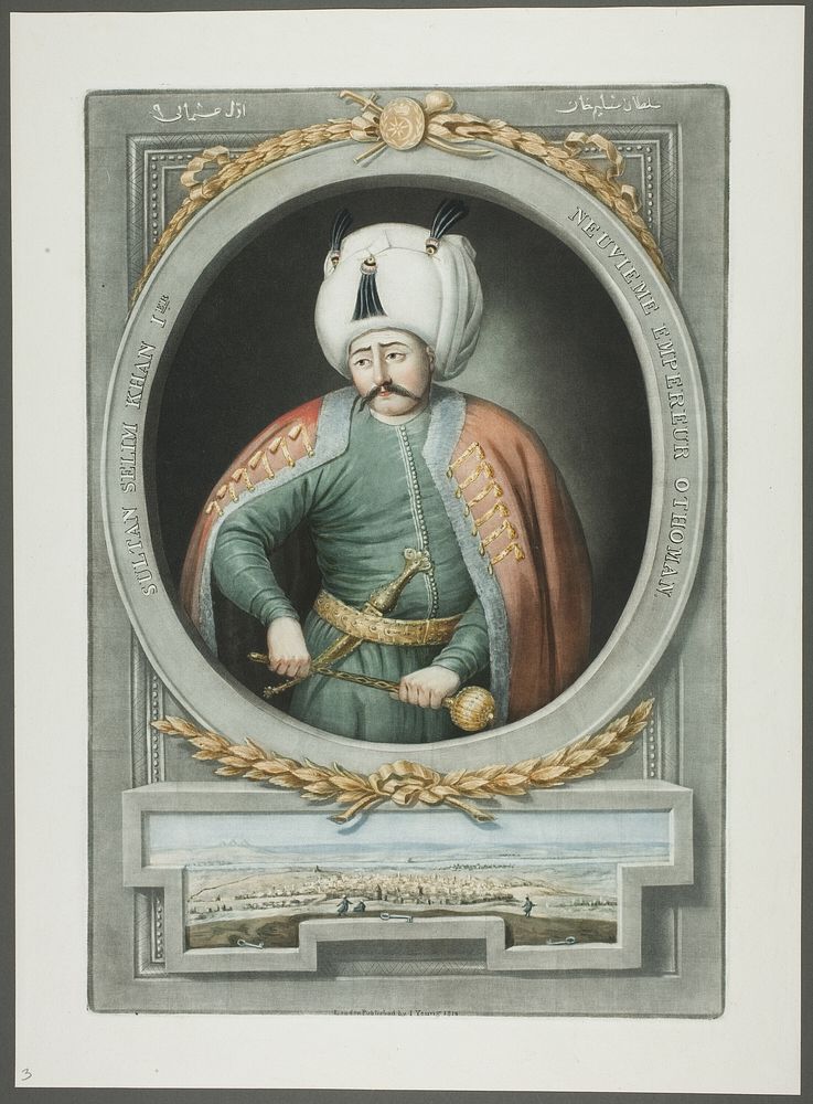 Selim Kahn I, from Portraits of the Emperors of Turkey by John Young