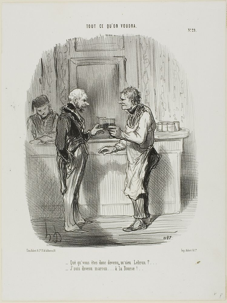 “- Whatever became of you, Mr. Brown? - I became an unlicensed broker at the Stock Exchange...,” plate 29 from Tout Ce Qu'on…