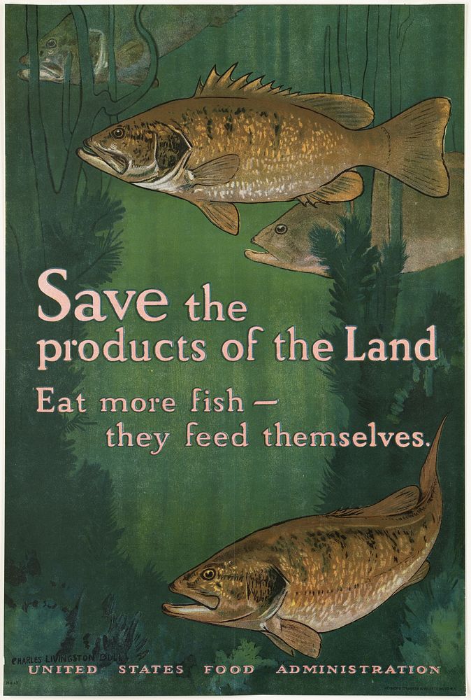             Save the products of the land. Eat more fish -- they feed themselves          