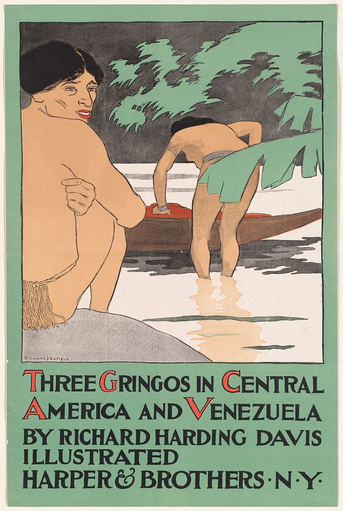             Three gringos in Central America and Venezuela by Richard Harding Davis           by Edward Penfield