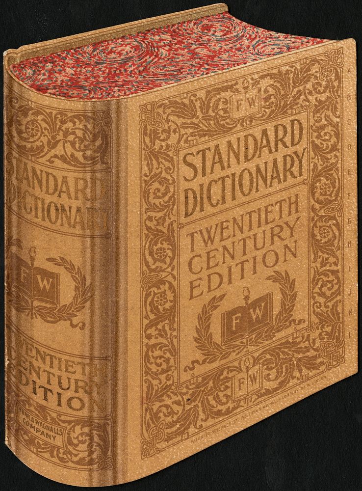 Standard Dictionary, twentieth century edition by Funk & Wagnalls Company