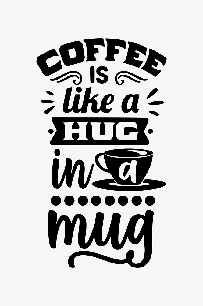 Coffee quote clipart illustration vector. Free public domain CC0 image.