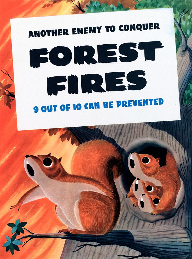 "Another enemy to conquer forest fires" - NARA