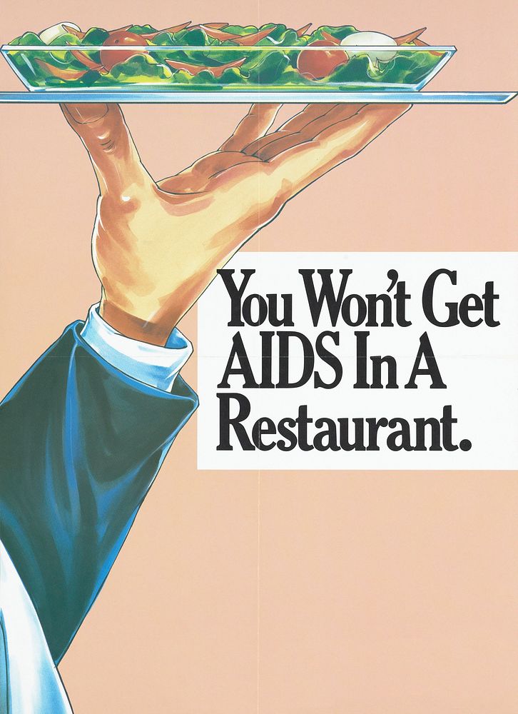 A hand holds up a plate of salad on a tray with a message indicating HIV is not transmitted in a restaurant; a poster from…