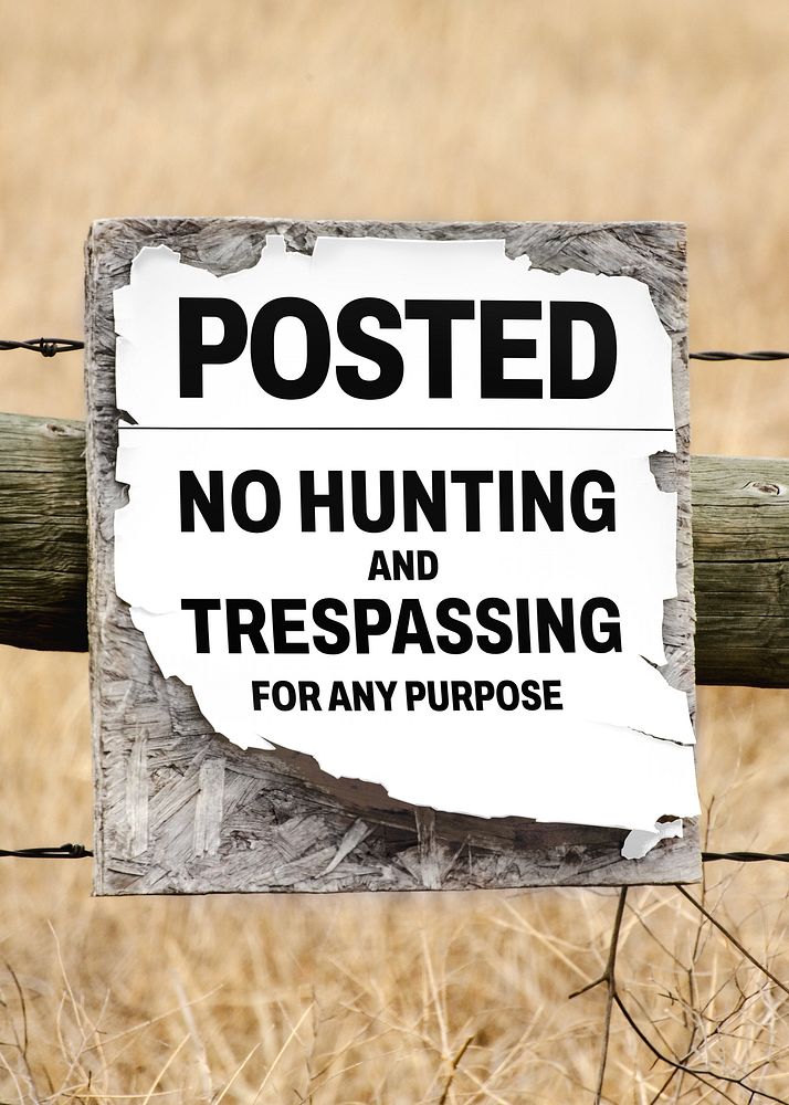 No hunting, trespassing wooden sign