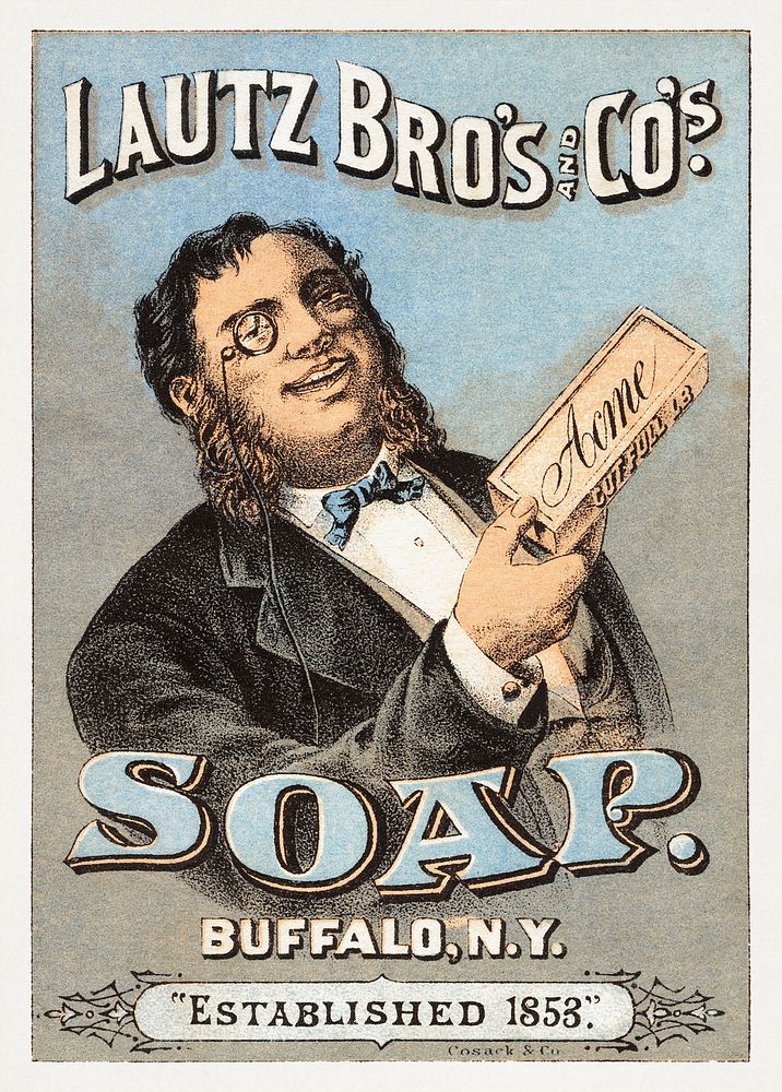 Soaps, Buffalo, N. Y. "Established 1853." (1870–1900) by Lautz Brothers & Co. Original public domain image from Digital…