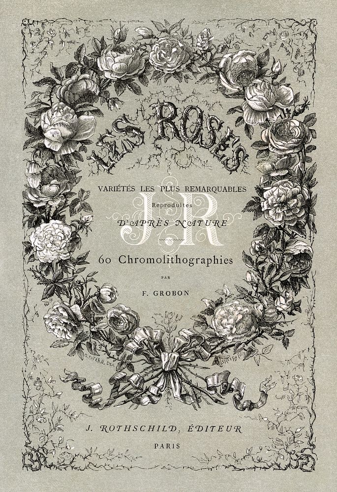 Les roses : histoire, culture, description book cover, botanical illustrations by Fran&ccedil;ois-Fr&eacute;d&eacute;ric…