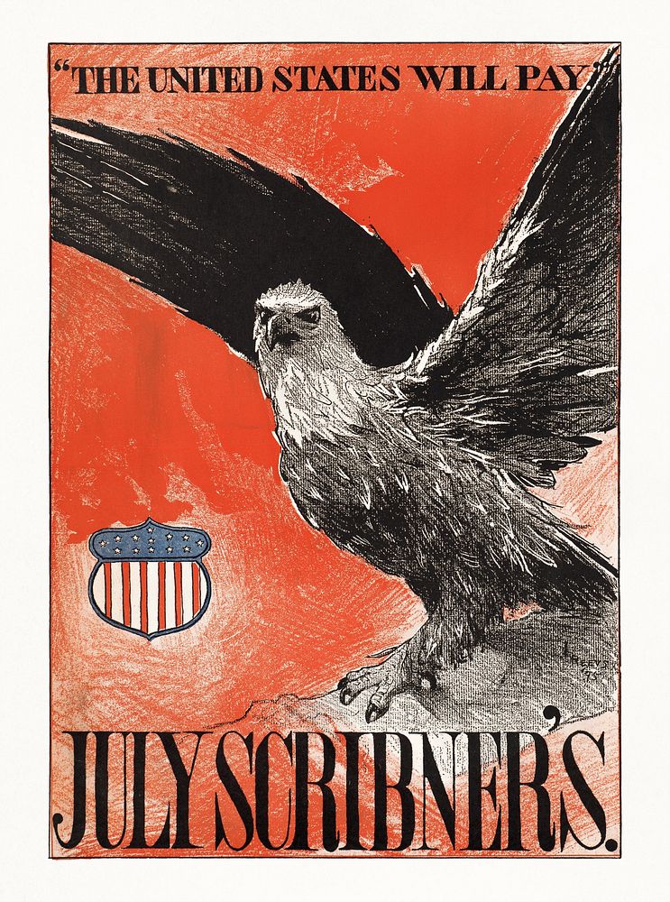 July Scribner's, "The United States will pay." (1890&ndash;1920), vintage eagle perches on a branch. Original public domain…