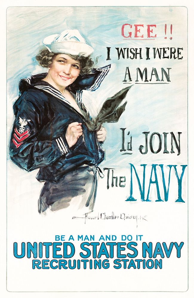 Gee!! I wish I were a man, I'd join the Navy Be a man and do it - United States Navy recruiting station (1917), vintage…