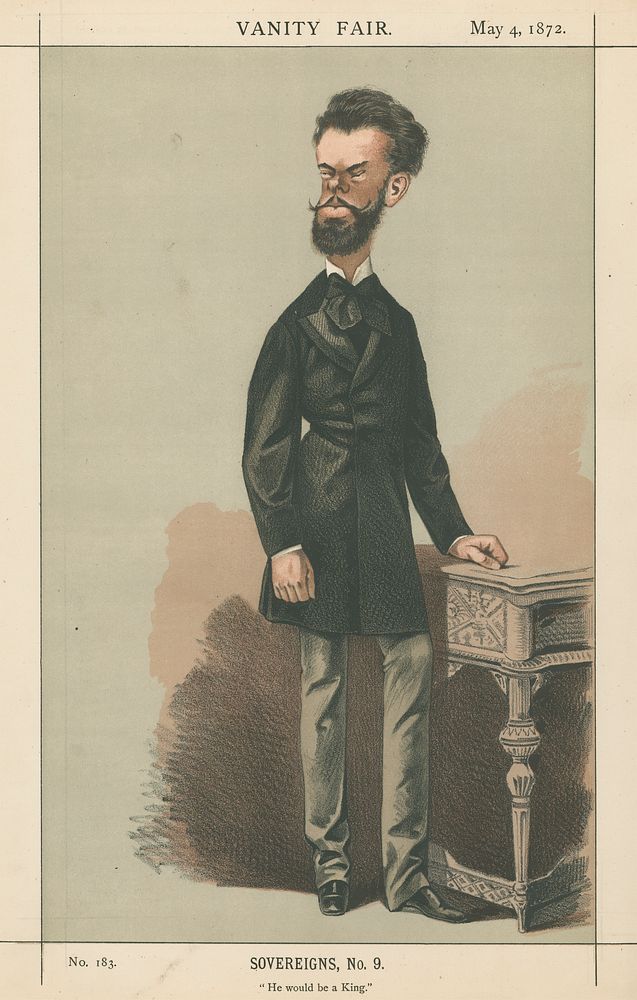 Vanity Fair: Royalty; 'He Would be a King', Amadeus, King of Spain, January 21, 1893