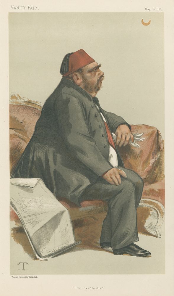 Vanity Fair: Royalty; 'The Ex-Khedive', His Highness Ismail Pacha, May 7, 1881